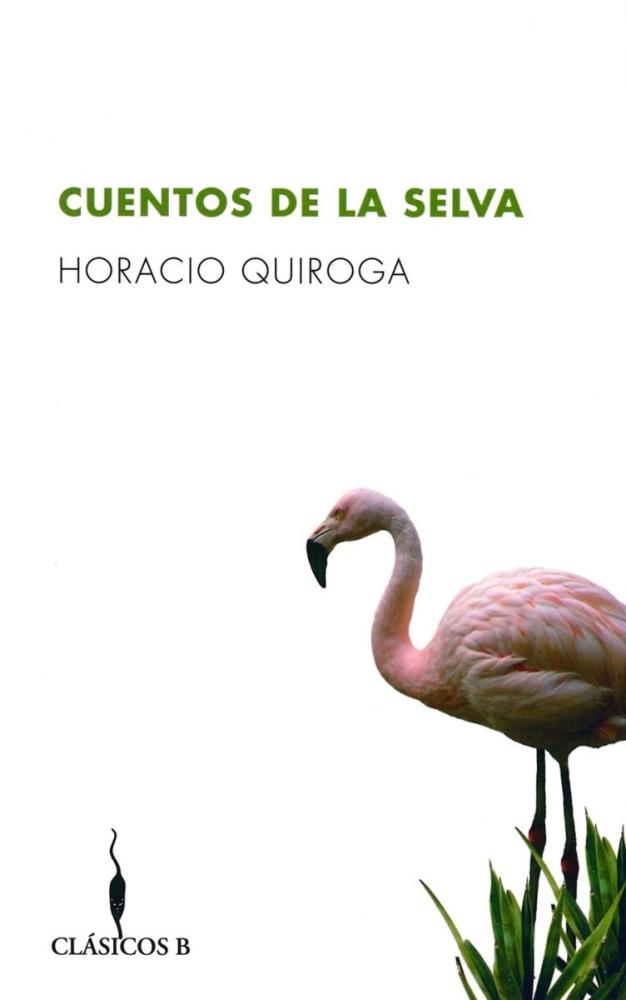 Cuentos De La Selva Ediciones Gandhi Horacio Quiroga Bodega Aurrera