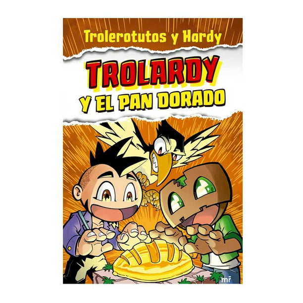 Trolardy y el Pan Dorado Planeta Trolerotutos Y Hardy