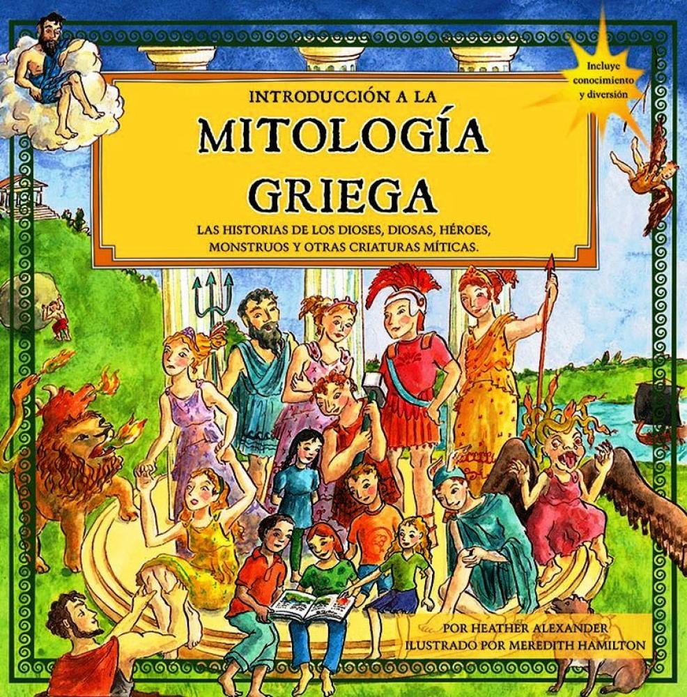 Introduccion A La Mitologia Griega Ediciones Gandhi Heather Alexander ...