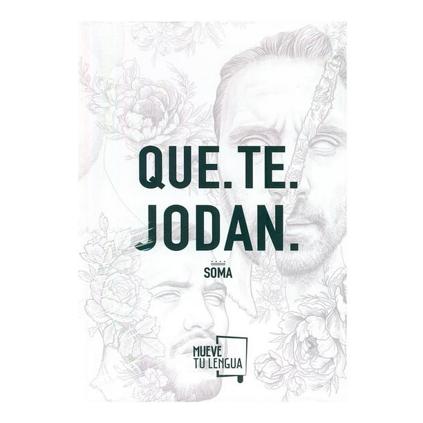 Que. te. jodan. Mueve Tu Lengua SOMA Bodega Aurrera en línea