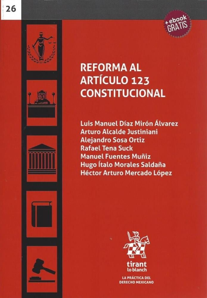 Reforma Al Articulo 123 Constitucional Ediciones Gandhi Luis Manuel ...