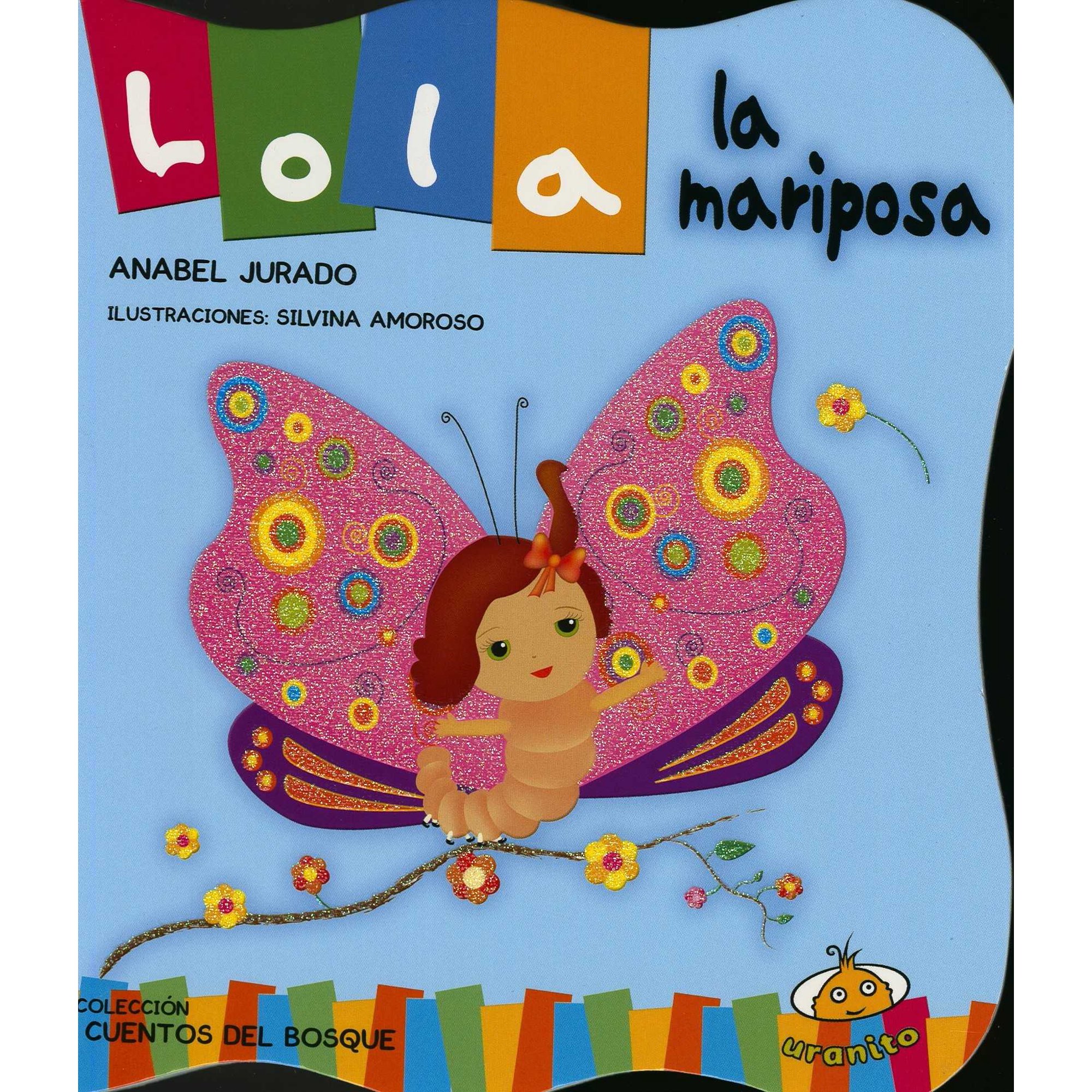 Lola La Mariposa Uranito Anabel Jurado Walmart En Línea 8265