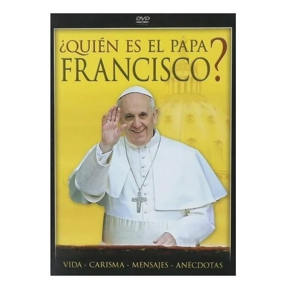 Quien Es El Papa Francisco Documental Dvd TITANIUM Quien Es El Papa Francisco Documental Dvd