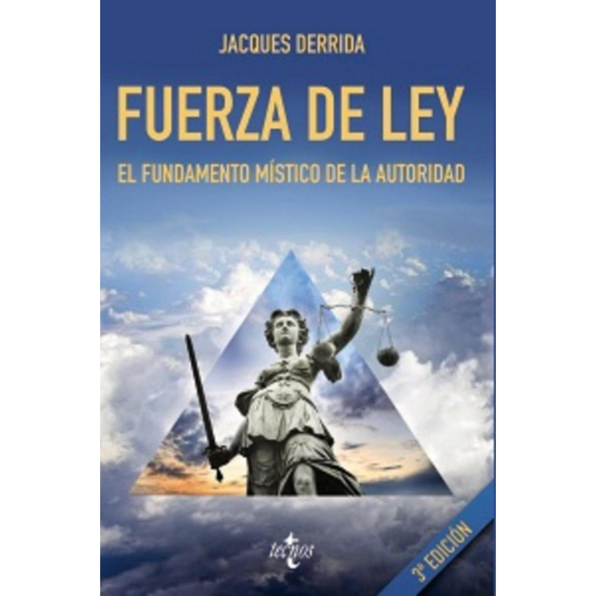 FUERZA DE LEY TECNOS JACQUES DERRIDA