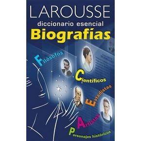 DICCIONARIO ESENCIAL BIOGRAFIAS