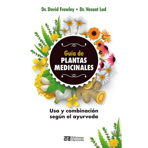 guía de plantas medicinales ediciones ayurveda 9788412075557