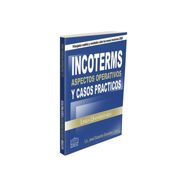 Casos Practicos Sobre Incoterms 2020 Ediciones Fiscales Isef 9786075412375 Bodega Aurrera En Línea 4616