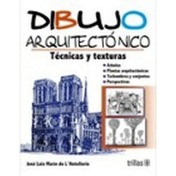 Lista 92+ Foto tecnicas y texturas en el dibujo arquitectonico jose luis marin pdf Lleno