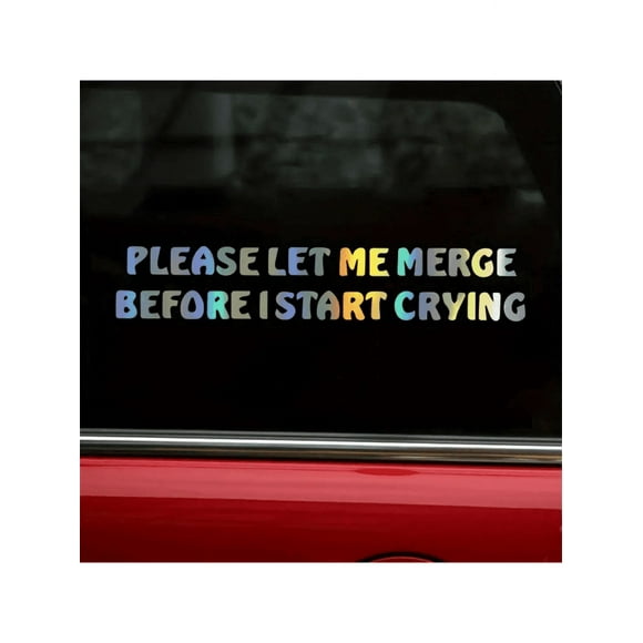 1pc cool personality vinyl car decal sticker let your car stand outplease let me merge before i start crying new cool personality vinyl body car wal