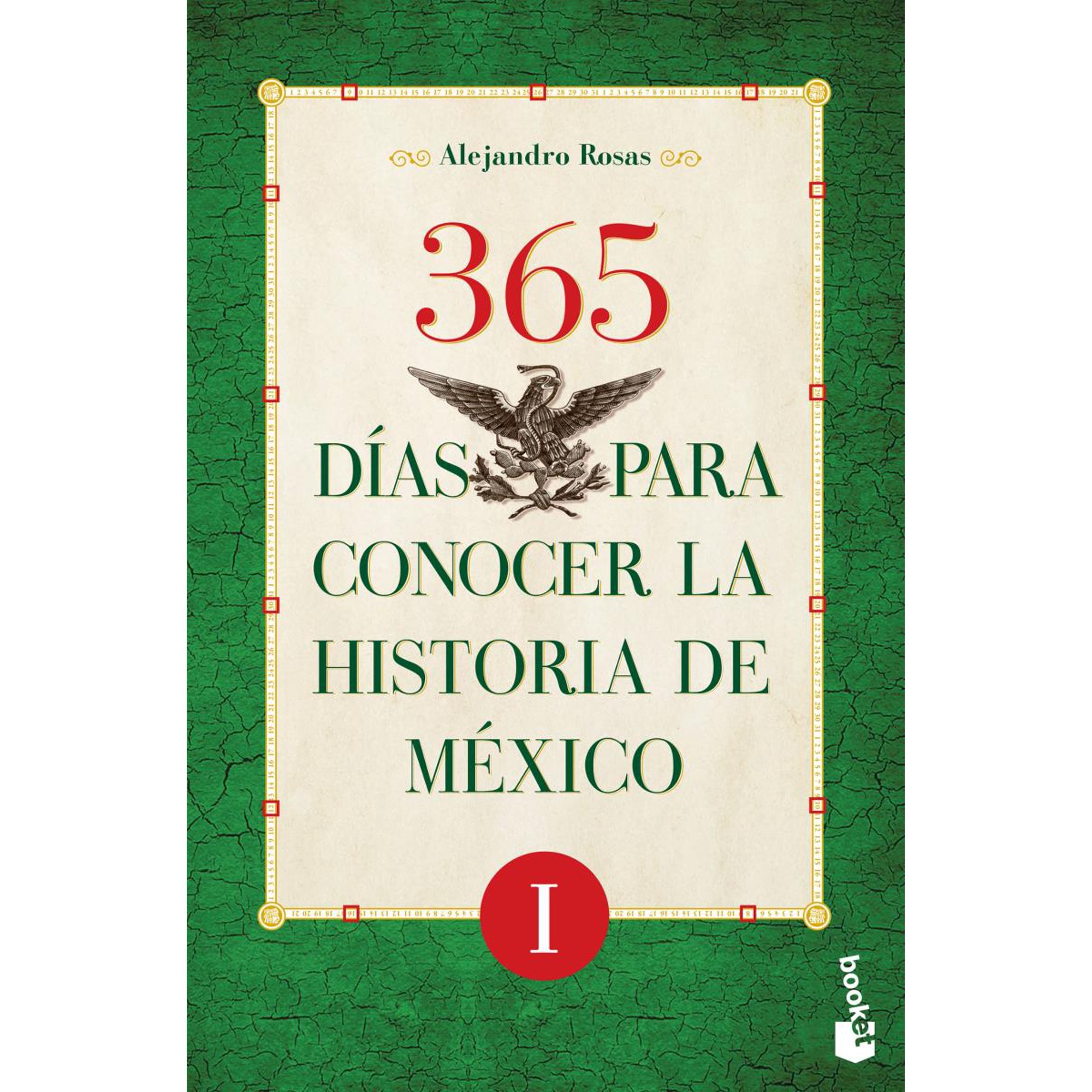 365 Dias Para Conocer La Historia De Mexico I Booket Alejandro Rosas Walmart En Línea 7478