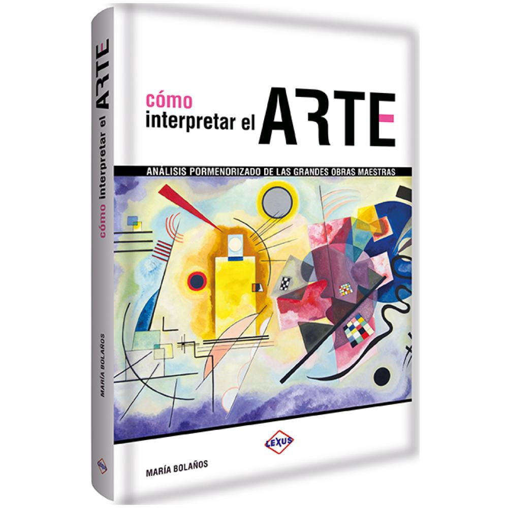 Como Interpretar Lexus Editores Lexus Editores El Arte | Walmart en línea